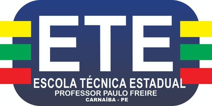 Abertas as inscrições para cursos técnicos na ETE Professor Paulo Freire de Carnaíba