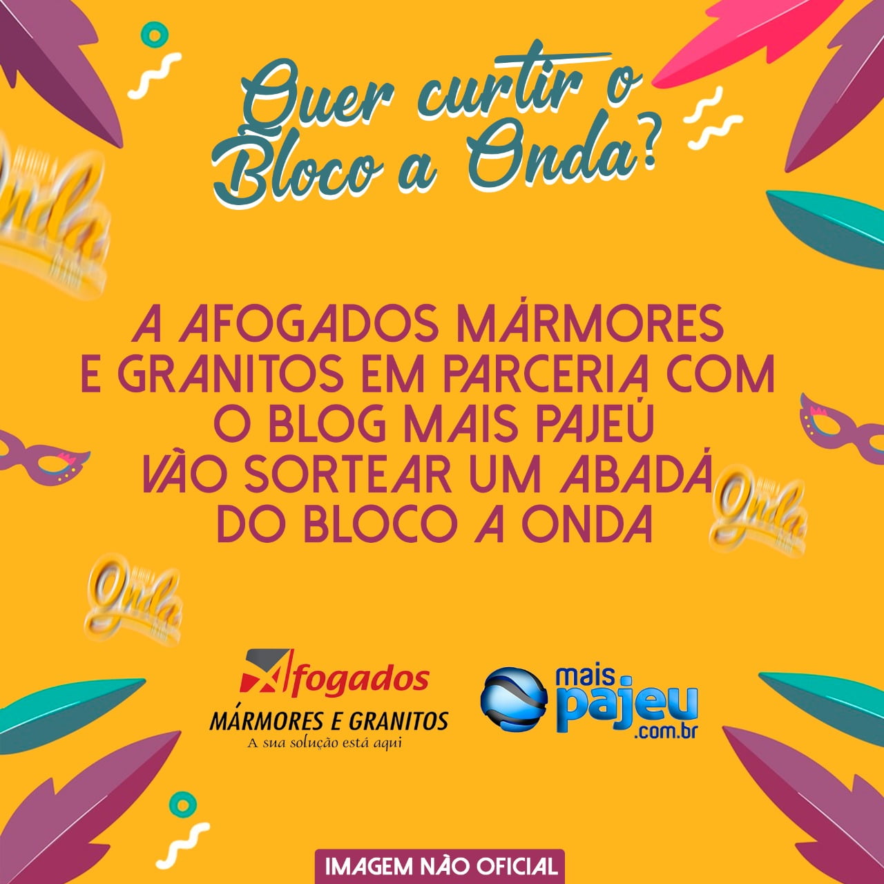 Afogados Mármores e Granitos em parceria com o blog Mais Pajeú vão sortear um abadá do bloco A Onda, confira regulamento