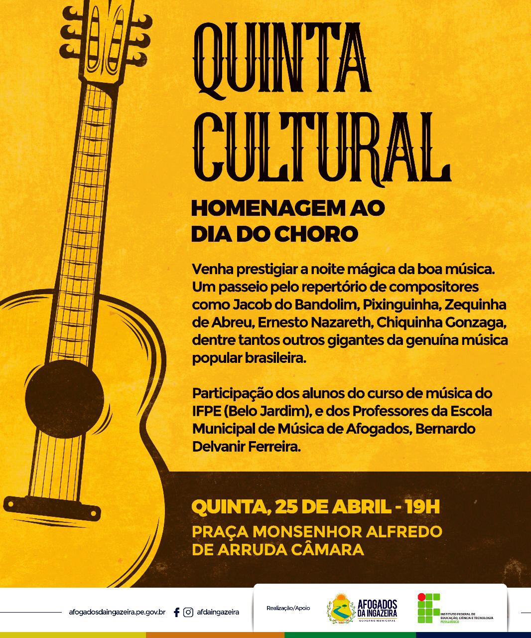 Afogados: Quinta Cultural vai homenagear o Dia do Chorinho