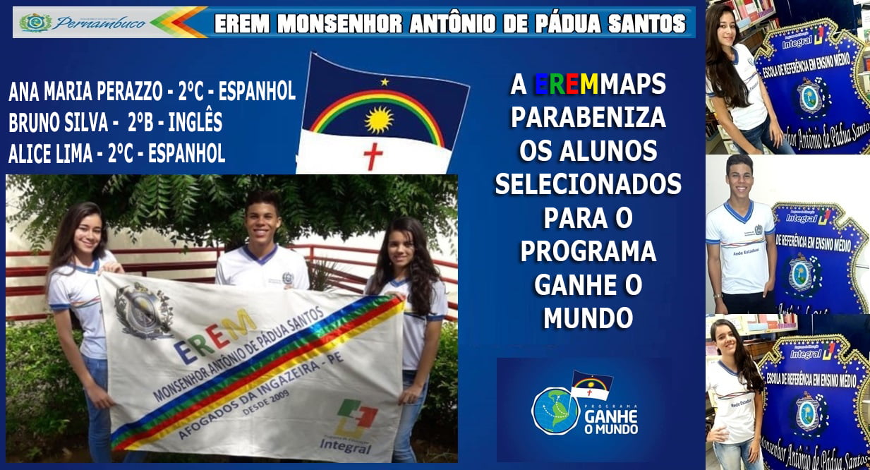 Alunos do EREMMAPS selecionados para o Programa Ganhe o Mundo