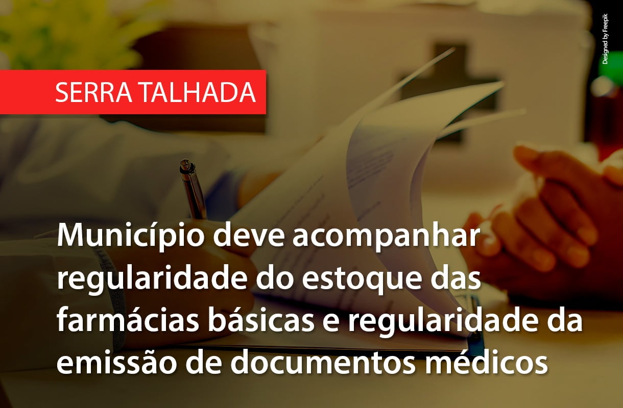 Serra Talhada deve acompanhar regularidade do estoque das farmácias básicas e da emissão de documentos médicos