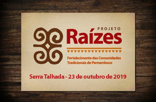 Projeto Raízes: segunda oficina de capacitação e sensibilização será realizada em Serra Talhada