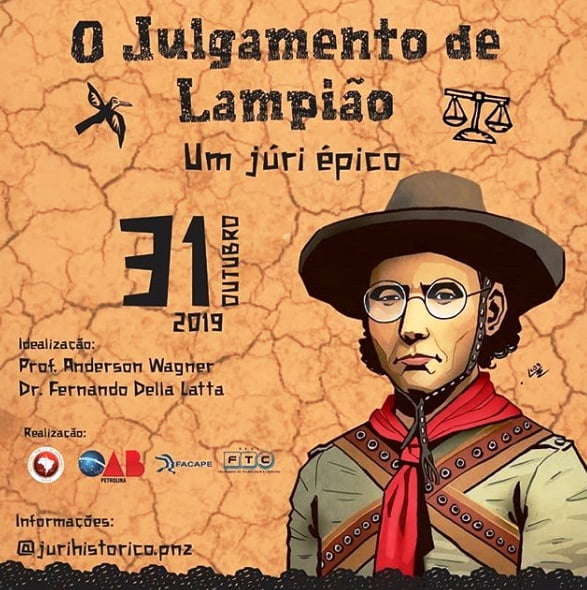Profissionais do direito se reúnem nesta quinta (31) em Petrolina para realizar o julgamento de Lampião