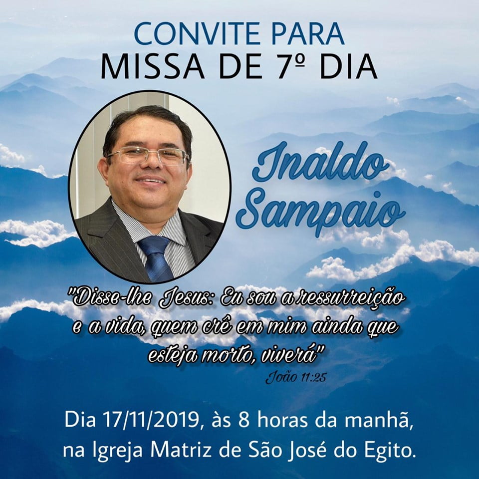 Missa de 7º dia de Inaldo Sampaio será neste domingo (17) em São José do Egito