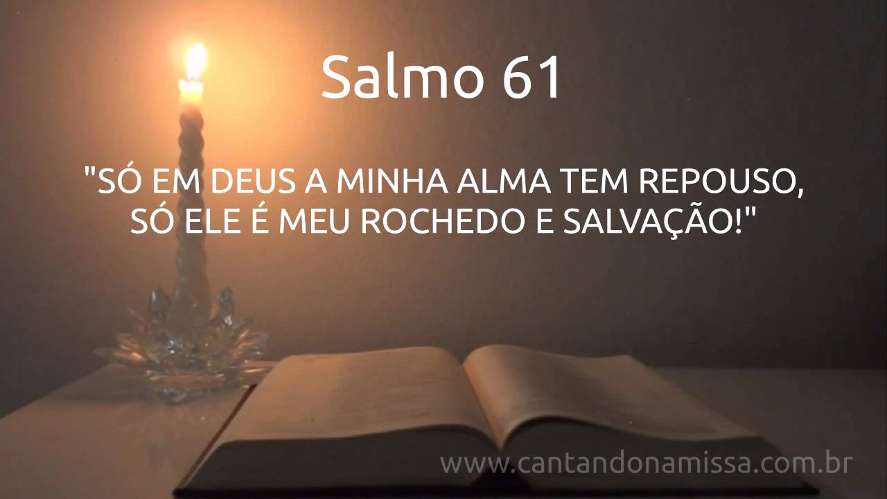 Palavra do Dia: Salmo 61