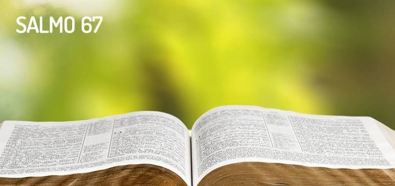 Salmo 67: Para vencer as dificuldades que aparecerem pelo caminho