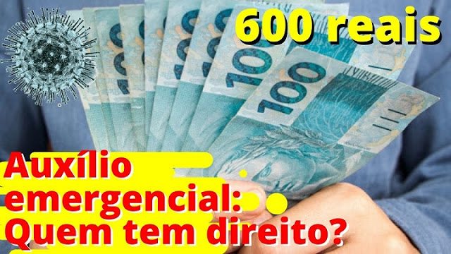 Após aprovação, saiba se você tem direito ao auxílio de R$ 600 mensais