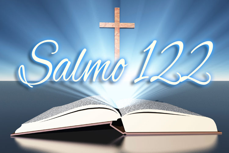 Salmo 122: Para ajudar as pessoas a serem felizes
