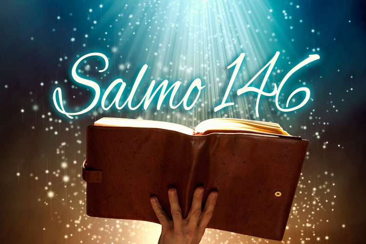 Salmo 146: Para fortalecer-se diante do medo