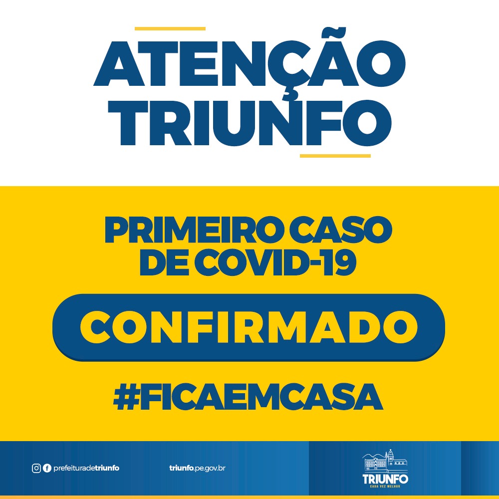 Triunfo tem primeiro caso de coronavírus confirmado