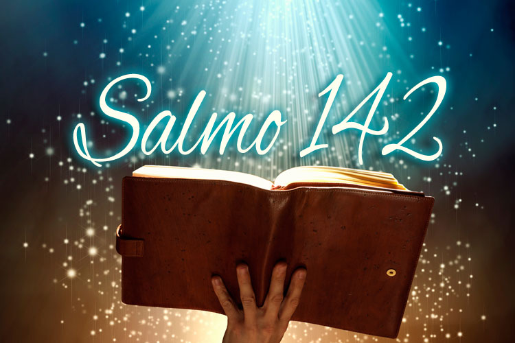 Salmo 142: Para receber boas influências