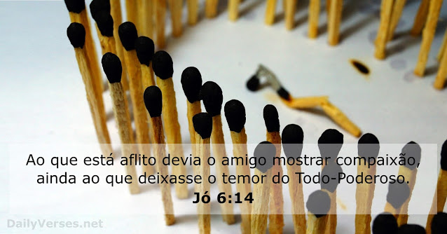 Palavra do Dia: Ao que está aflito devia o amigo mostrar compaixão…