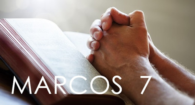 Palavra do Dia: Marcos 7