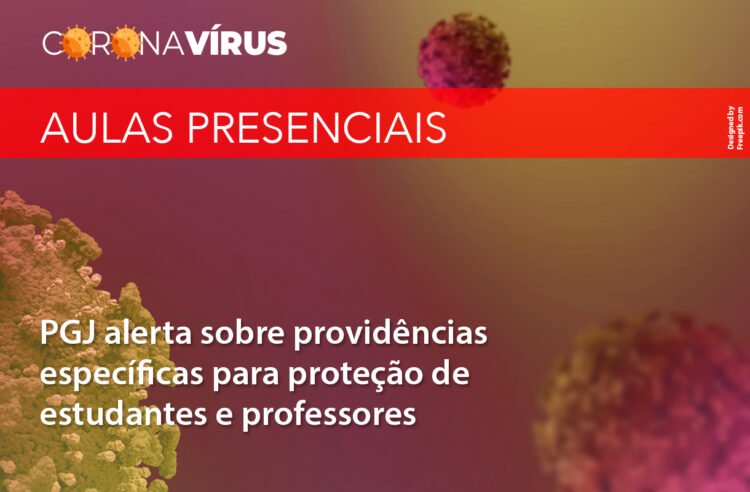 Recomendação do procurador-geral de Justiça alerta sobre providências específicas para retorno seguro às aulas presenciais