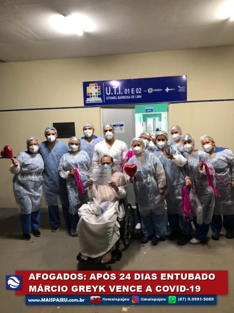 Afogados: após 24 dias entubado homem vence a covid-19 e retorna para casa