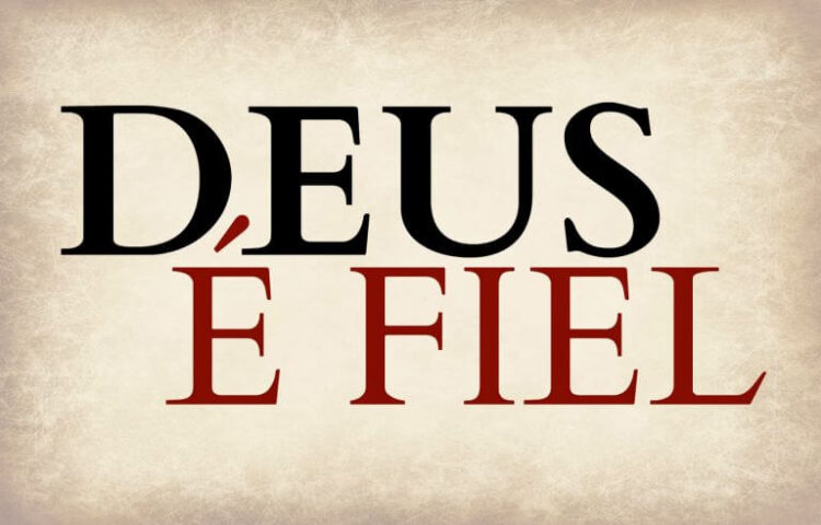 Palavra do Dia: Deus é Fiel