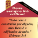 Palavra do Dia: toda casa é construída por alguém, mas Deus é o edificador de tudo