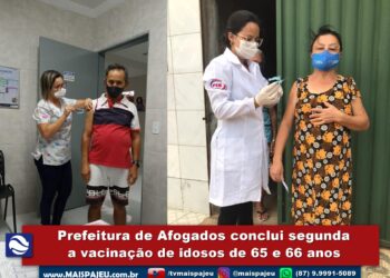 Prefeitura de Afogados conclui segunda a vacinação de idosos de 65 e 66 anos
