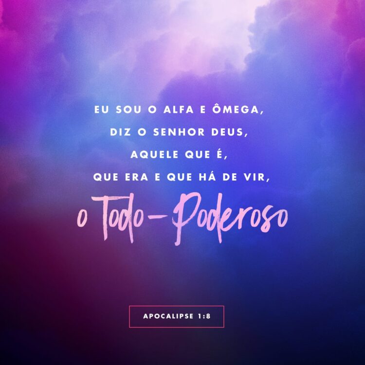 Palavra do Dia: Deus é o Alfa e o Ômega