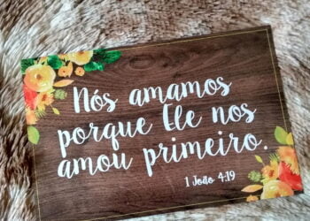 Palavra do Dia: nós amamos porque Ele amou primeiro