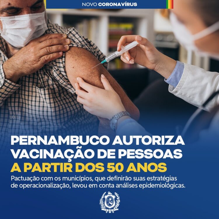 Pernambuco começa a vacinar pessoas a partir de 50 anos, com ou sem comorbidades