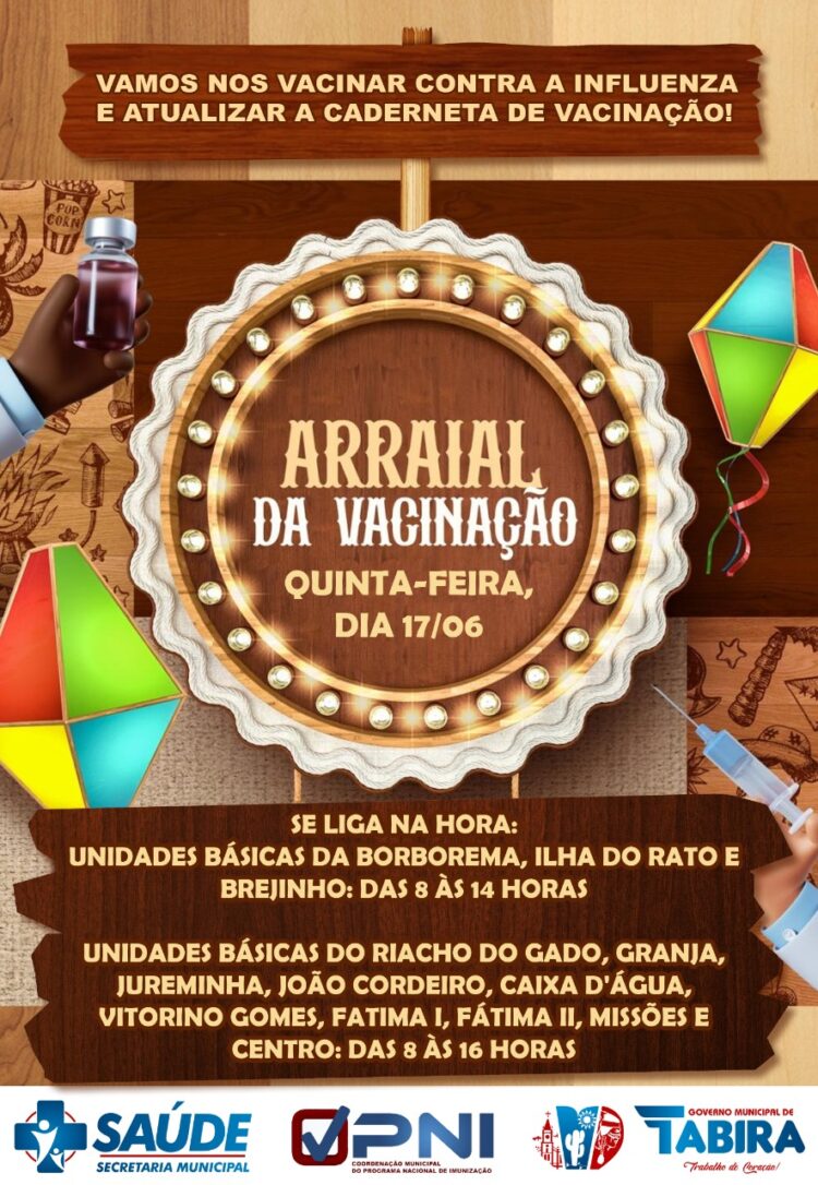 Tabira: Coordenação do PNI realiza o Arraial da Vacinação
