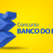 Banco do Brasil abre concurso com 76 vagas para PE, entre elas Afogados, Arcoverde, Serra, SJE, Tabira e outras cidades do Pajeú