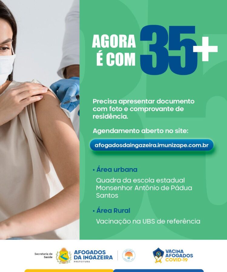 VACINA COVID-19: AFOGADOS ABRE AGENDAMENTO PARA PESSOAS COM 35 ANOS OU MAIS