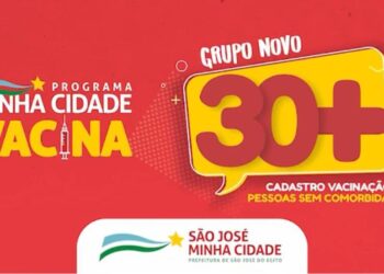 SJE: vacinação contra a Covid-19 é ampliada para pessoas com 30 anos ou mais