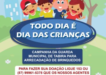 Guarda Municipal de Tabira iniciou a campanha “TODO DIA É DIA DAS CRIANÇAS”