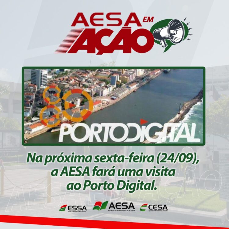 AESA fará uma visita ao Porto Digital
