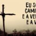 Palavra do Dia: Nenhum outro caminho