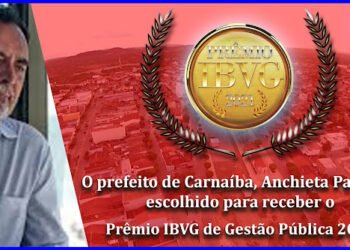 O prefeito do município de Carnaíba, Anchieta Patriota, receberá prêmio por eficiência em gestão pública