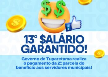 Tuparetama: Governo Municipal efetua pagamento da 2ª parcela do 13° salário