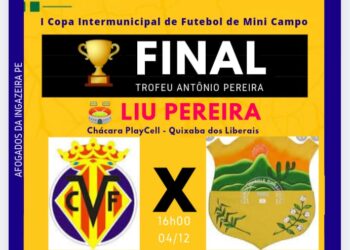 Vila Real e Iguaraciense farão a grande final da I Copa Intermunicipal de Futebol Mini Campo