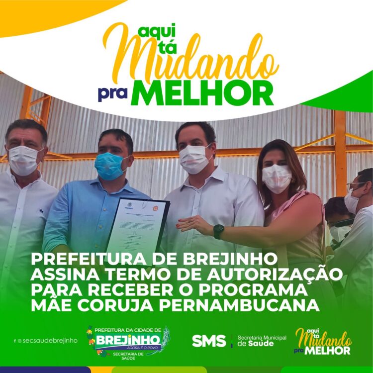 Prefeitura de Brejinho assina termo de autorização para receber o programa Mãe Coruja Pernambucana