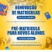 Matrículas para novos alunos será a partir de 11 de janeiro em Afogados