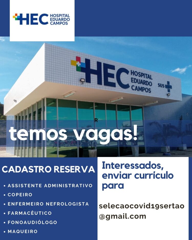 Hospital Eduardo Campos (HEC), em Serra Talhada, com processo seletivo aberto