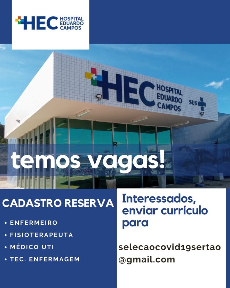 Hospital Eduardo Campos (HEC), em Serra Talhada, dá início a processo seletivo