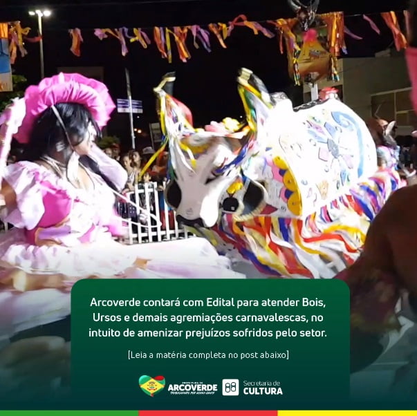 Arcoverde contará com Edital para atender Bois, Ursos e demais agremiações carnavalescas, no intuito de amenizar prejuízos sofridos pelo setor