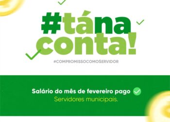 Prefeitura de Ouro Velho antecipa pagamento dos servidores de fevereiro