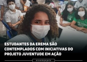 Estudantes da EREMA são contemplados com iniciativas do Projeto Juventude em Ação