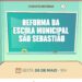 Sandrinho vai entregar reforma da Escola Municipal São Sebastião nesta sexta (06)