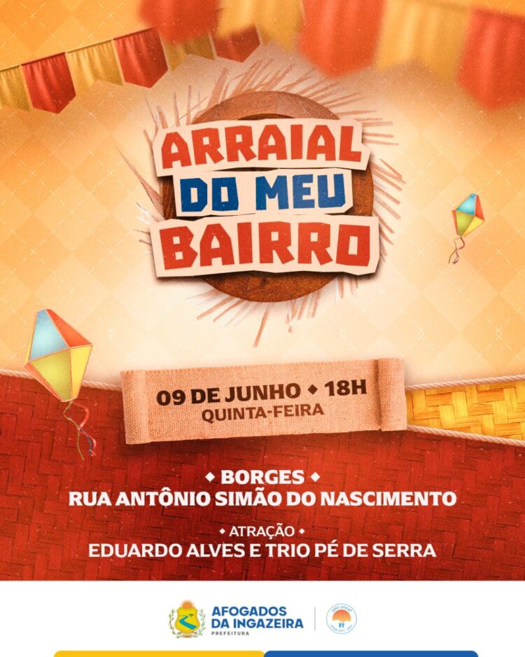Afogados: Arraial do meu bairro começa nesta Quinta (09), pelo bairro Borges