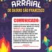 Afogados: Arraial do bairro São Francisco adiado para o próximo sábado (18)