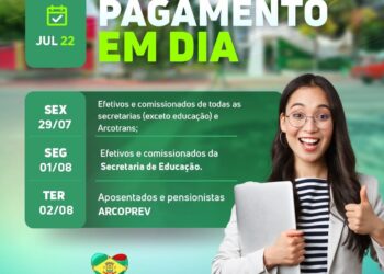 Prefeitura de Arcoverde inicia pagamentos de julho para efetivos, comissionados, aposentados e pensionistas