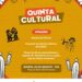 Quinta Cultural de Agosto será no São Francisco