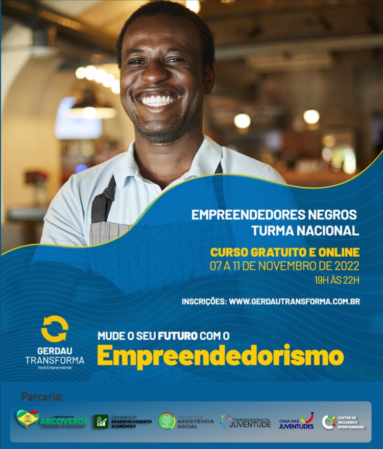 Prefeitura de Arcoverde e Gerdal Transforma abrem inscrições para curso gratuito de Empreendedores Negros