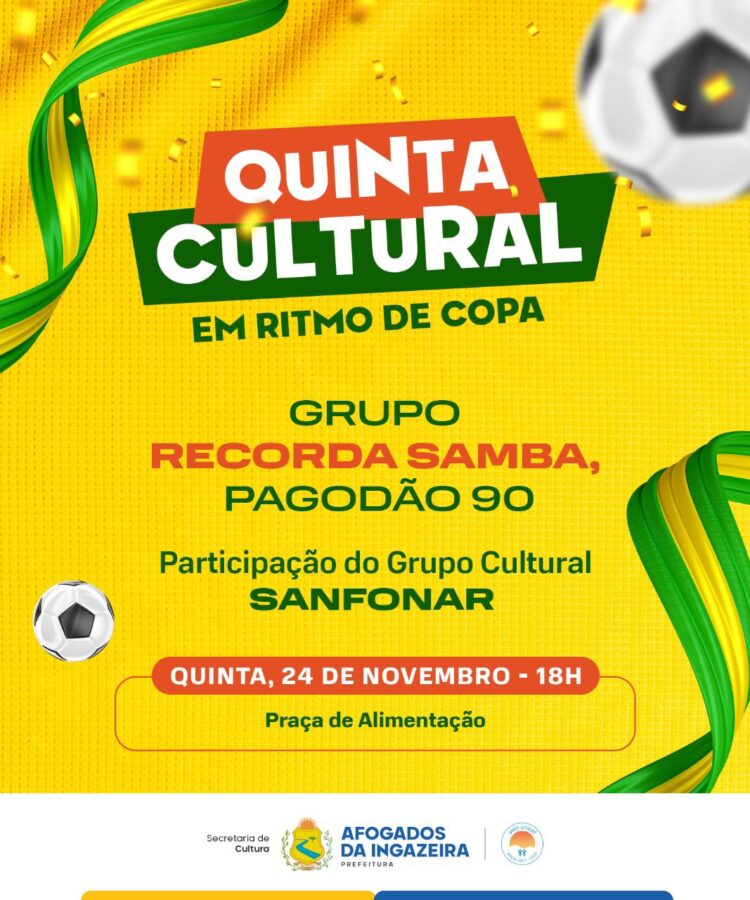 Quinta cultural deste mês será em ritmo de Copa