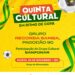 Quinta cultural deste mês será em ritmo de Copa